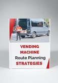 Vending Machine Route Planning Strategies Plan (eBook, ePUB)