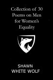 Collection of 30 Poems on Men for Women's Equality (eBook, ePUB)