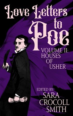 Cover Love Letters to Poe, Volume II: Houses of Usher (eBook, ePUB)