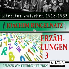 Erzählungen 3 (MP3-Download) - Ringelnatz, Joachim