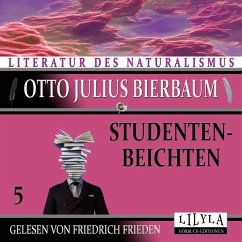 Studentenbeichten 5 (MP3-Download) - Bierbaum, Otto Julius
