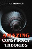 Amazing Conspiracy Theories (eBook, ePUB)