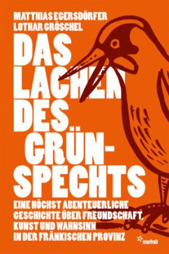 Das Lachen des Grünspechts - Egersdörfer, Matthias;Gröschel, Lothar