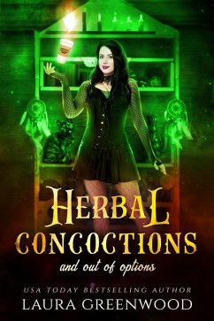 Herbal Concoctions And Out Of Options (Cauldron Coffee Shop, #11) (eBook, ePUB) - Greenwood, Laura