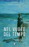 Nel vuoto del tempo (eBook, ePUB)