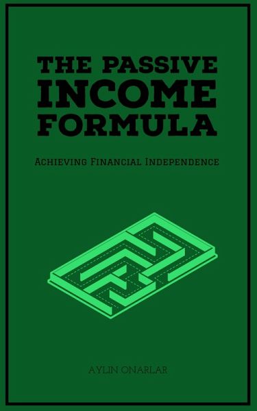 The Passive Income Formula (eBook, ePUB)
