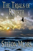 The Trials of Rebirth (eBook, ePUB)