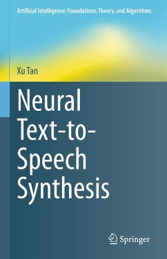 Neural Text-to-Speech Synthesis (eBook, PDF) - Tan, Xu