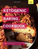 Ketogenic Baking Cookbook (Low Carb Recipes For 2023) (eBook, ePUB)