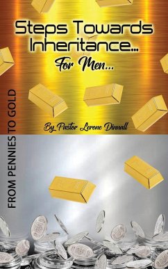 Steps Towards Inheritance... For Men... - Dinnall, Pastor Lerone