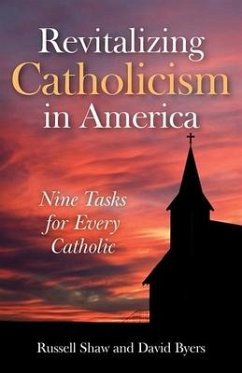 Revitalizing Catholicism in America - Shaw, Russell; Byers, David