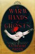 The Warm Hands of Ghosts - Bild 1