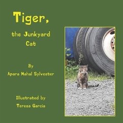 Tiger, the Junkyard Cat - Mahal Sylvester, Apara