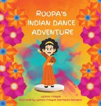 Roopa's Indian Dance Adventure