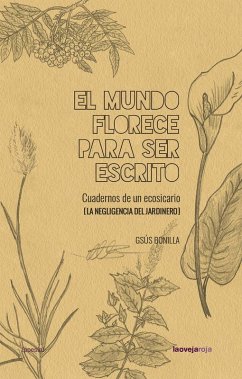 Cover El Mundo Florece Para Ser Escrito