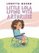 Little Lola: Living with Arthritis - Bild 1