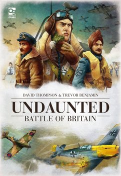 Undaunted: Battle of Britain - Thompson, David; Benjamin, Trevor