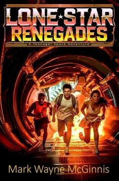 Lone Star Renegades - McGinnis, Mark Wayne