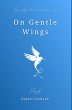 On Gentle Wings - Bild 1