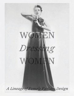 Women Dressing Women - Huber, Mellissa; van Godtsenhoven, Karen