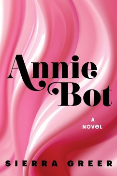 Annie Bot - Greer, Sierra