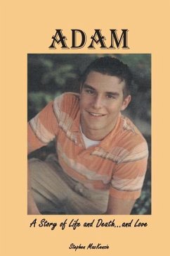 Adam: A Story of Life and Death...and Love - Mackenzie, Stephen