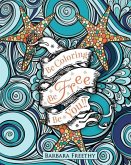 Be Free Adult Coloring Book
