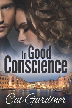 In Good Conscience: The Final Adventure - Gardiner, Cat