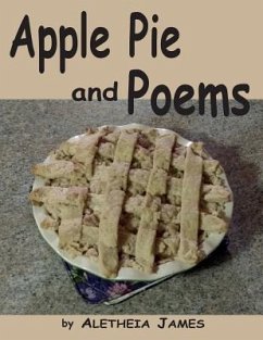 Apple Pie and Poems - James, Aletheia