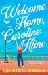 Welcome Home, Caroline Kline - Bild 1