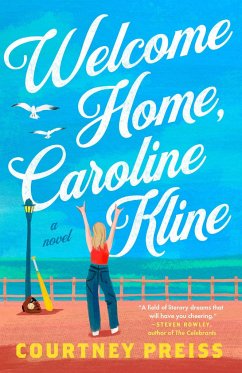 Welcome Home, Caroline Kline - Preiss, Courtney