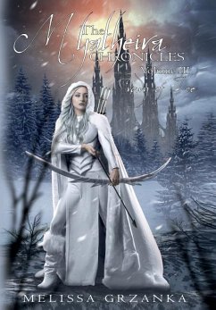 The Myatheira Chronicles: Volume Three: Crown of Ice - Grzanka, Melissa