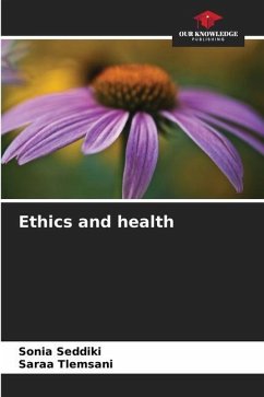 Ethics and health - Seddiki, Sonia;Tlemsani, Saraa