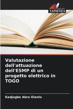 Valutazione dell'attuazione dell'ESMP di un progetto elettrico in TOGO - Olanlo, Kadjogbe Abra