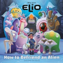 Cover How to Befriend an Alien (Disney/Pixar Elio)