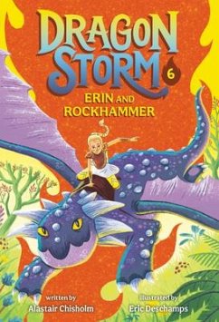 Dragon Storm #6: Erin and Rockhammer - Chisholm, Alastair