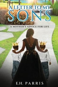 A Letter To My Sons - Parris, E H
