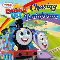 Chasing Rainbows (Thomas & Friends: All Engines Go) - Random House