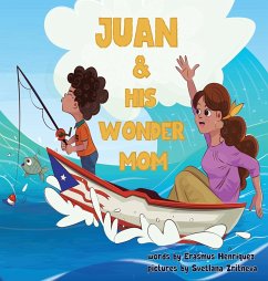 Juan and His Wonder Mom - Henriquez, Erasmus
