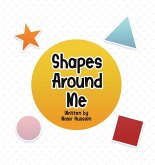 Shapes Around Me Shapes Around Me
