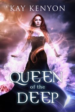 Queen of the Deep (eBook, ePUB) - Kenyon, Kay
