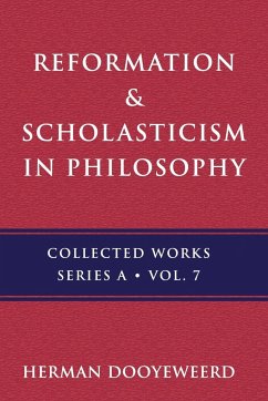 Reformation & Scholasticism - Dooyeweerd, Herman