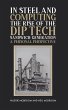 In Steel and Computing the Rise of the... - Bild 1