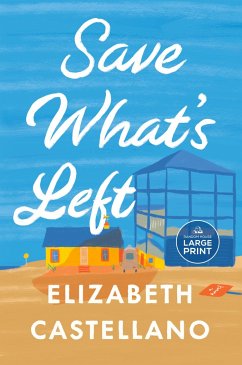 Save What's Left - Castellano, Elizabeth