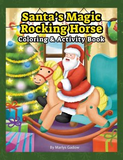 Santa's Magic Rocking Horse - Gadow, Marlys G
