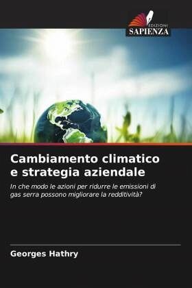Cambiamento climatico e strategia aziendale Cambiamento climatico e strategia aziendale
