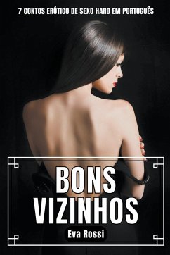 Bons Vizinhos - Rossi, Eva