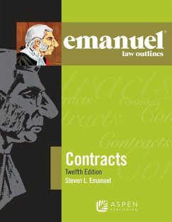 Emanuel Law Outlines for Contracts - Emanuel, Steven L