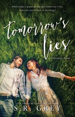 Tomorrow's Lies: Promises #1 - Grey, S. R.