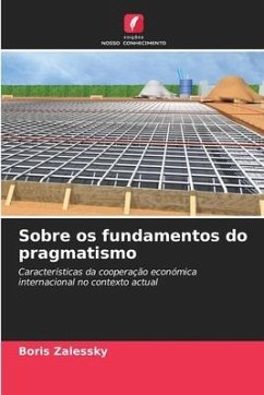 Sobre os fundamentos do pragmatismo - Zalessky, Boris